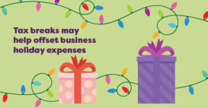 Tax breaks may help offset business holiday expenses