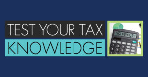 Test your TAX Knowledge