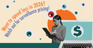 Watch out for surveillance pricing